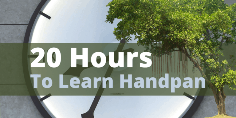 Handpan Lessons – Learn to Play in 20 Hours